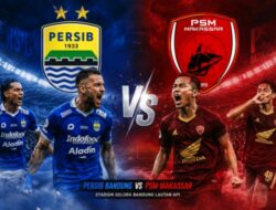 Menuju Duel Panas di GBLA! Begini Prediksi Skor dan Adu Taktik Persib vs PSM Makassar Malam Ini