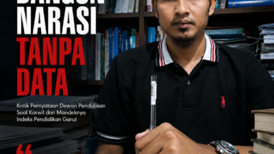 “Mari Membangun Narasi Pendidikan Berbasis Data” Pengamat Adbur Kritik Pernyataan Dewan Pendidikan Soal Korwil dan Indeks Pendidikan Garut