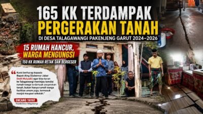 165 KK TERDAMPAK PERGERAKAN TANAH DI TALAGAWANGI PAKENJENG, 15 RUMAH HANCUR, WARGA MENUNGGU PERHATIAN BAPAK AING