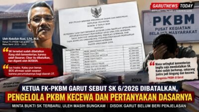 Ketua FK-PKBM Garut Sebut Kepmendikdasmen 61/2026 Dibatalkan Dan Hoax, Pengelola PKBM Pertanyakan Dasarnya